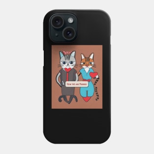 Now We are Married, Cute Couple Cat Valentines Day Phone Case