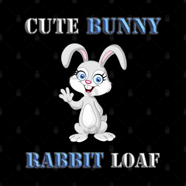 Cute bunny rabbit loaf, bunny, lop, bunny art, bunny love, Easter, fluffy bunny, happy easter, i loaf you, pet art, rabbit, baby bunny, bunny lovers, rabbit lovers, rabbit mom, cute, easter egg, egg, by DESIGN SPOTLIGHT