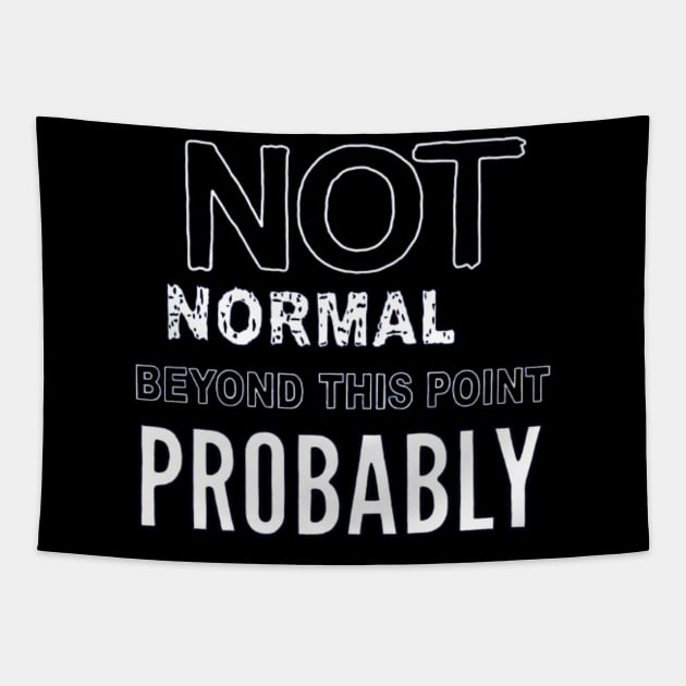 Not normal Tapestry by SaBa Store