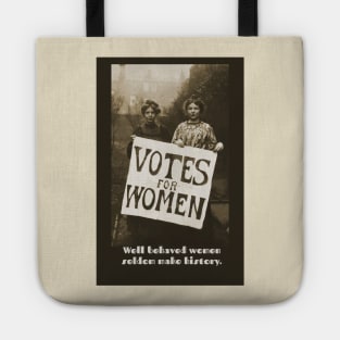 Well behaved women Tote