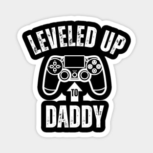 Leveled Up To Daddy - new daddy 2024 Magnet