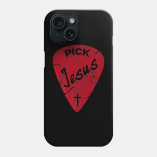 Pick Jesus Christ Phone Case