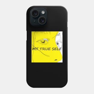 MY TRUE SELF Phone Case