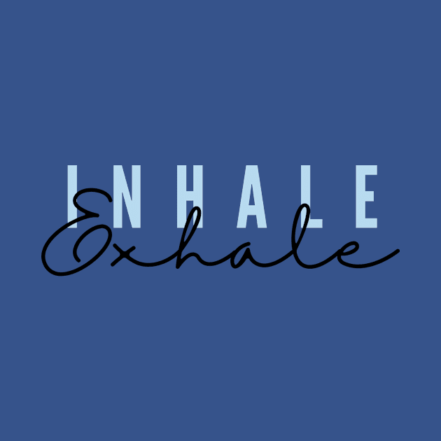 Inhale Exhale! by Simple Ever