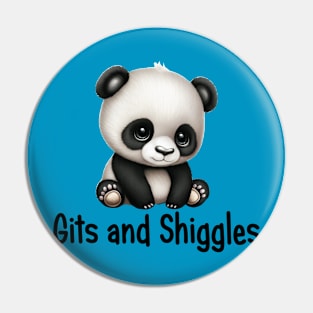 Gits and Shiggles - Funny Saying with Cute Baby Panda Bear Pin