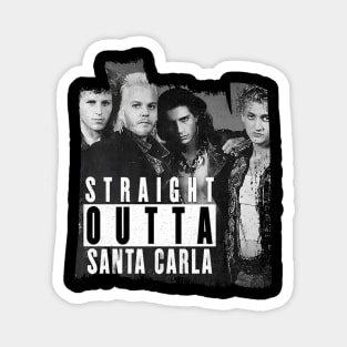 Straight Outta Santa Carla Magnet