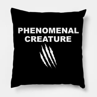 Phenomenal Creature Pillow