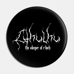 Cthulhu: The Sleeper of R'Lyeh Pin