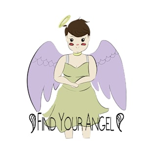 Find Your Angel T-Shirt