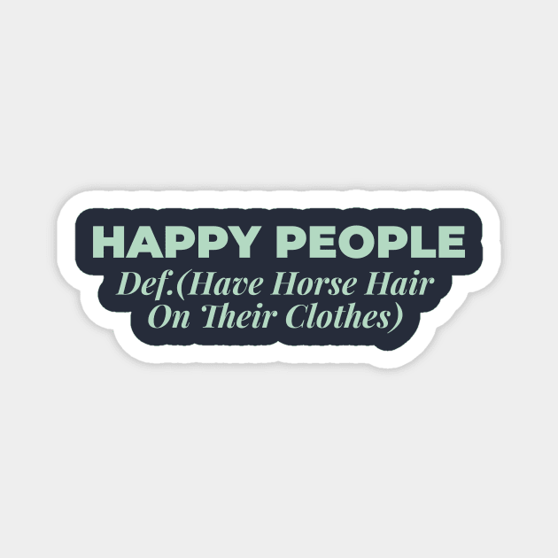 HORSE PEOPLE Magnet by Horse Holic