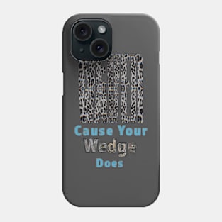 Never Waver Leopard Wedge Phone Case