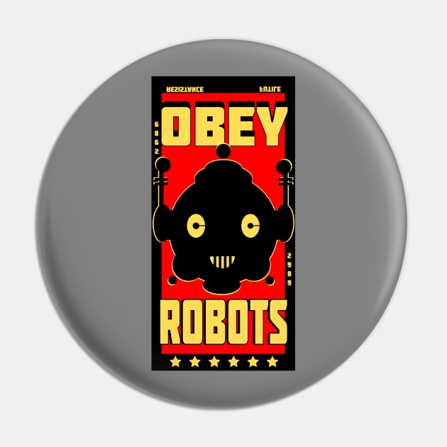 OBEY ROBOTS! Pin by TaliDe