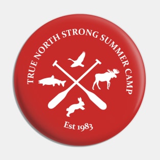 True North Strong Summer Camp (2) Pin