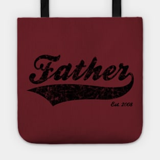 Father Est. 2008 Tote