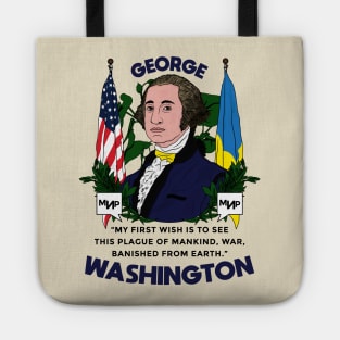 George Washington war quote American Patriotic Ukraine Flag peace activist Tote