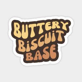 Buttery Biscuit Base Magnet