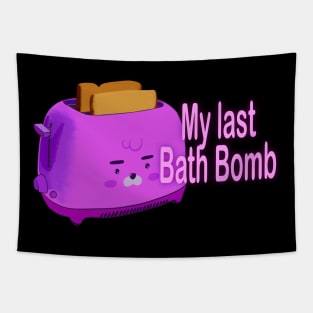 Retro inscription "My last bath bomb" Tapestry