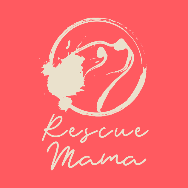 Rescue Mama by Puppy Paws Co.