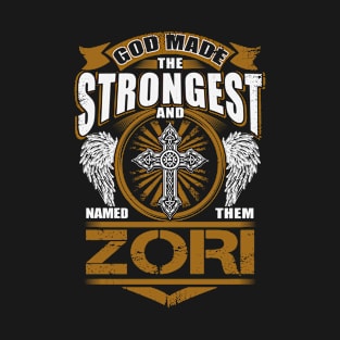 Zori Name T Shirt - God Found Strongest And Named Them Zori Gift Item T-Shirt