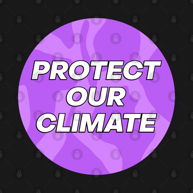 Protect Our Climate - Climate Change by Football from the Left