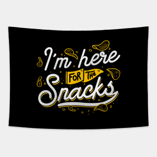 I'm Here For The Snacks Tapestry