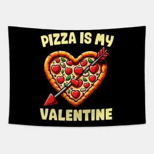 Pizza Is My Valentine Funny Valentines Day Boys Girls Kids Tapestry