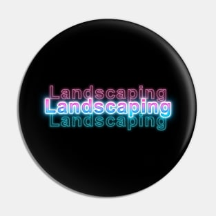 Landscaping Pin