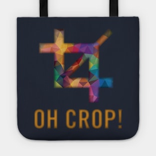 Oh Crop! Tote