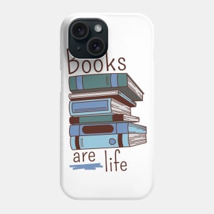 Books are Life Phone Case