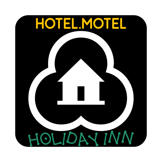 Hotel Motel Holiday Inn-Hip hop by Absign