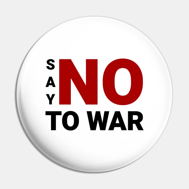 Say No to War Pin by nyah14