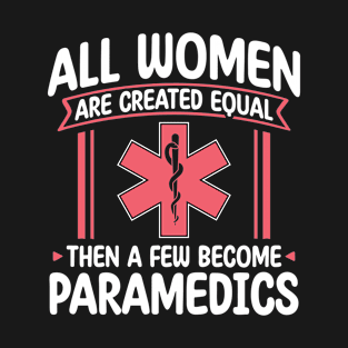 Paramedic Student EMT ER Paramedic T-Shirt