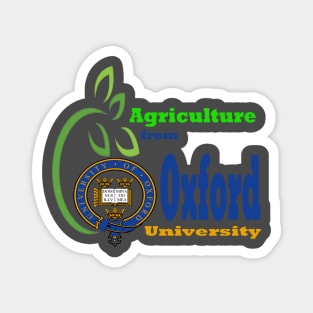 agriculture from oxford university Magnet