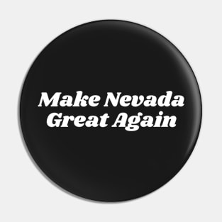 Make Nevada Great Again Pin