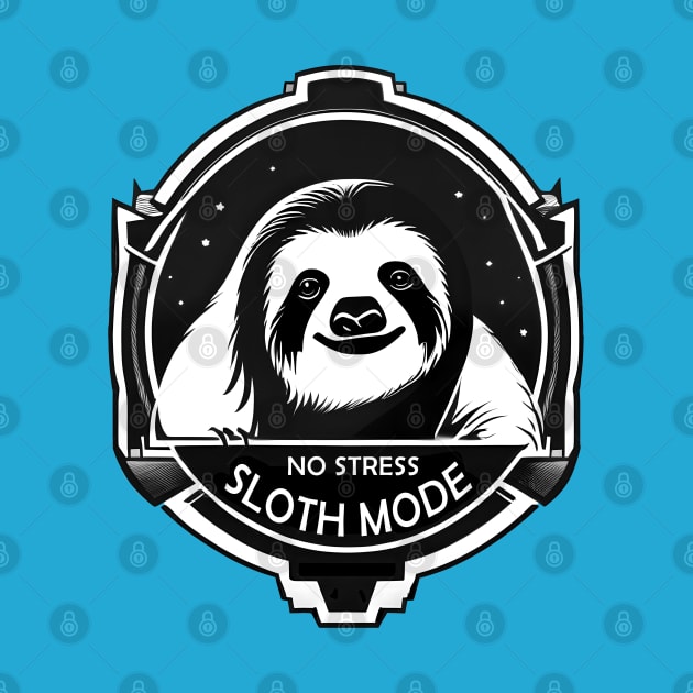 No Stress Sloth Mode by by Joerdis Rosenpfeffer