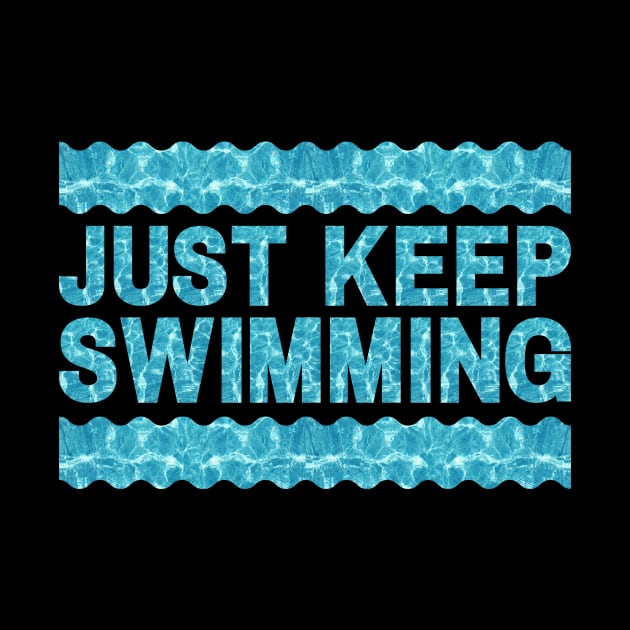 Just Keep Swimming by Caregiverology