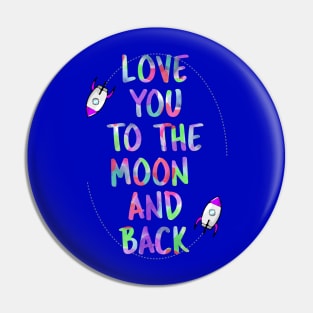 I Love You to the Moon and Back Autism awareness Pin