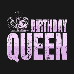 Birthday Queen Women Birthday Gift T-Shirt