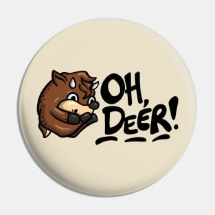 Oh Deer! Pin