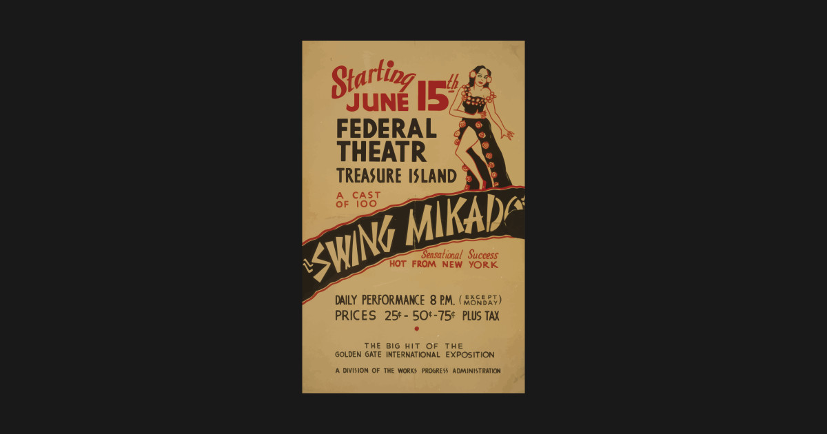 Wpa United States Government Work Project Administration Poster 0842 Federal Theatre Reasure Island Swing Mikado Signs Kids T Shirt Teepublic