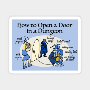 How to Open a Door in a Dungeon Magnet