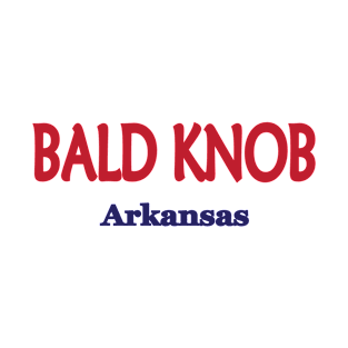 Bald Knob, Arkansas T-Shirt