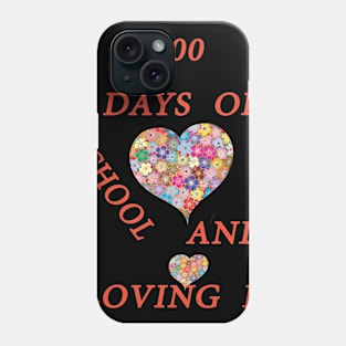 100 Days of School and Loving It Cute Heart T-shirt Phone Case