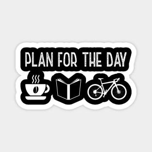 Plan the Day Funny Magnet