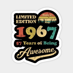 Made In May 1967 57 Years Of Being Awesome Vintage 57th Birthday Magnet