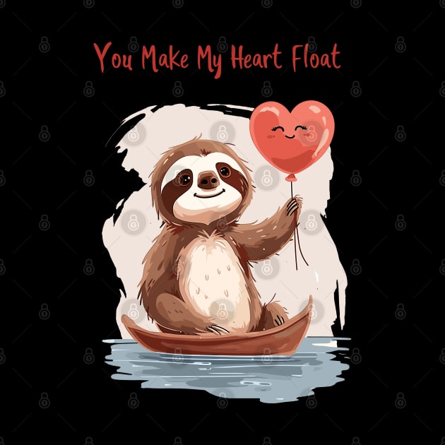 You Make My Heart Float, Cute Valentines Sloth | Sloth Love Takes Flight by Abystoic