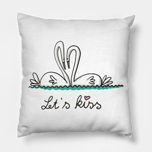 Let's kiss. Swans in love Pillow