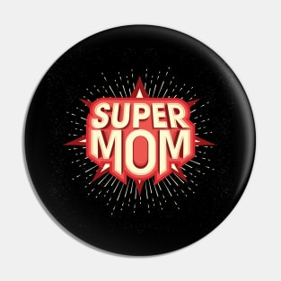 Super MOM Pin