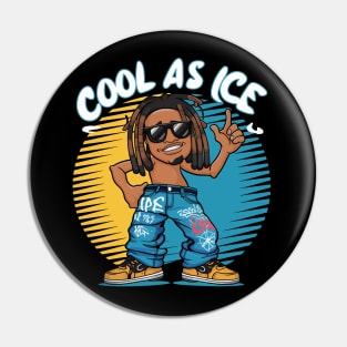 Cool As Ice (Black Cartoon) Pin