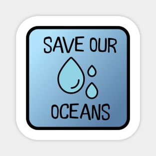 Save Our Oceans Magnet